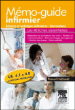 Mémo-guide infirmier : sciences et techniques infirmières&nbsp;-&nbsp;Pascal Hallouët