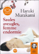 Saules aveugles, femme endormie&nbsp;-&nbsp;Haruki Murakami