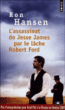 L'assassinat de Jesse James par le lâche Robert Ford&nbsp;-&nbsp;Ron Hansen