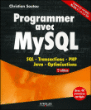 Apprendre SQL avec MySQL&nbsp;-&nbsp;Christian Soutou