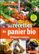 Les recettes du panier bio : 50 légumes à savourer&nbsp;-&nbsp;Olivier Degorce