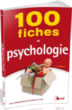 100 fiches pour connaître la psychologie&nbsp;-&nbsp;Annick Weil-Barais, Dominique Cupa