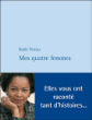 Mes quatre femmes&nbsp;-&nbsp;Gisèle Pineau