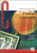 Finance criminelle&nbsp;-&nbsp;Marie France Dupuis-Danon
