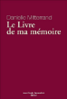 Le livre de ma mémoire&nbsp;-&nbsp;Danielle Mitterrand