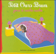 Petit Ours Brun joue à cache-cache&nbsp;-&nbsp;Marie Aubinais, Danièle Bour
