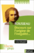 Discours sur l'origine et les fondements de l'inégalité parmi les hommes&nbsp;-&nbsp;Jean-Jacques Rousseau