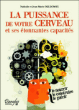 La puissance de votre cerveau et ses étonnantes capacités&nbsp;-&nbsp;Nathalie Delecroix, Jean-Marie Delecroix