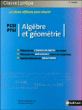Algèbre et géométrie PCSI PTSI&nbsp;-&nbsp;Florence Bantegnies, Aurélie Dessaigne