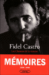 Les chemins de la victoire&nbsp;-&nbsp;Fidel Castro