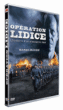 Opération Lidice : L'Histoire d'un massacre nazi&nbsp;-&nbsp;Petr Nikolaev