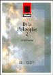De la philosophie&nbsp;-&nbsp;Michel Gourinat