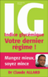 Indice glycémique, votre dernier régime !&nbsp;-&nbsp;Claude Allard