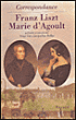 Correspondance&nbsp;-&nbsp;Franz Liszt, Marie De Flavigny D' Agoult