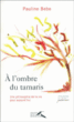A l'ombre du Tamaris&nbsp;-&nbsp;Pauline Bebe