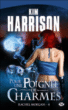 Les aventures de Rachel Morgan, T4&nbsp;-&nbsp;Kim Harrison