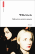 Meurtres entre soeurs&nbsp;-&nbsp;Willa Marsh, Danielle Wargny