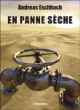 En panne sèche&nbsp;-&nbsp;Andreas Eschbach