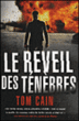 Le réveil des ténèbres&nbsp;-&nbsp;Tom Cain