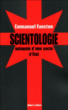 Scientologie : autopsie d'une secte d'état&nbsp;-&nbsp;Emmanuel Fansten