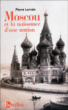 Moscou et la naissance d'une nation&nbsp;-&nbsp;Pierre Lorrain