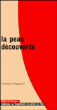 La peau découverte