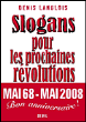 Slogan pour les prochaines révolutions&nbsp;-&nbsp;Denis Langlois