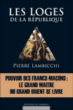 Les loges de la République&nbsp;-&nbsp;Pierre Lambicchi