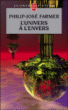 L'univers à l'envers&nbsp;-&nbsp;Philip José Farmer