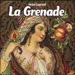 La Grenade&nbsp;-&nbsp;Henri Joannet
