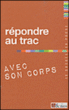 Répondre au trac avec son corps&nbsp;-&nbsp;Collectif