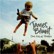 James Blunt&nbsp;-&nbsp;Some kind of trouble