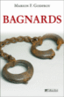 Bagnards&nbsp;-&nbsp;Marion Godfroy