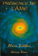 Présence de l'âme&nbsp;-&nbsp;Alain Brêthes