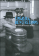La Saga Cinéastes, de notre temps&nbsp;-&nbsp;André S. Labarthe