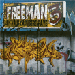 Freeman&nbsp;-&nbsp;En haut la misère paye - 3