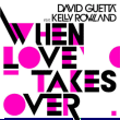 David Guetta&nbsp;-&nbsp;When love takes over