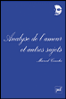 Analyse de l'amour et autres sujets