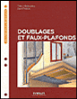 Doublages et faux-plafonds&nbsp;-&nbsp;Thierry Gallauziaux, David Fedullo