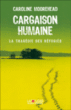 Cargaison humaine, la tragédie des réfugiés&nbsp;-&nbsp;C. Moorehead