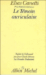 Le temoin auriculaire&nbsp;-&nbsp;E. Canetti