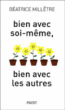 Bien avec soi-même, bien avec les autres&nbsp;-&nbsp;Béatrice Millêtre