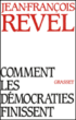Comment les démocraties finissent&nbsp;-&nbsp;Branko Lazitch, Jean-François Revel