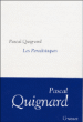 Les paradisiaques&nbsp;-&nbsp;Pascal Quignard