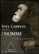 Yves Coppens raconte l'Homme&nbsp;-&nbsp;Yves Coppens