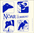 Nôar le corbeau&nbsp;-&nbsp;Guy Jimenes, Amélie Jackowski