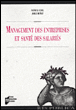 Management des entreprises et santé des salariés&nbsp;-&nbsp;P. Guiol, J. Munoz