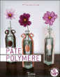 Pâte polymères&nbsp;-&nbsp;Collectif