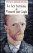 La face humaine de Vincent Van Gogh&nbsp;-&nbsp;François-Bernard Michel