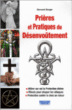 Prières et pratiques du désenvoûtement&nbsp;-&nbsp;Bernard Berger